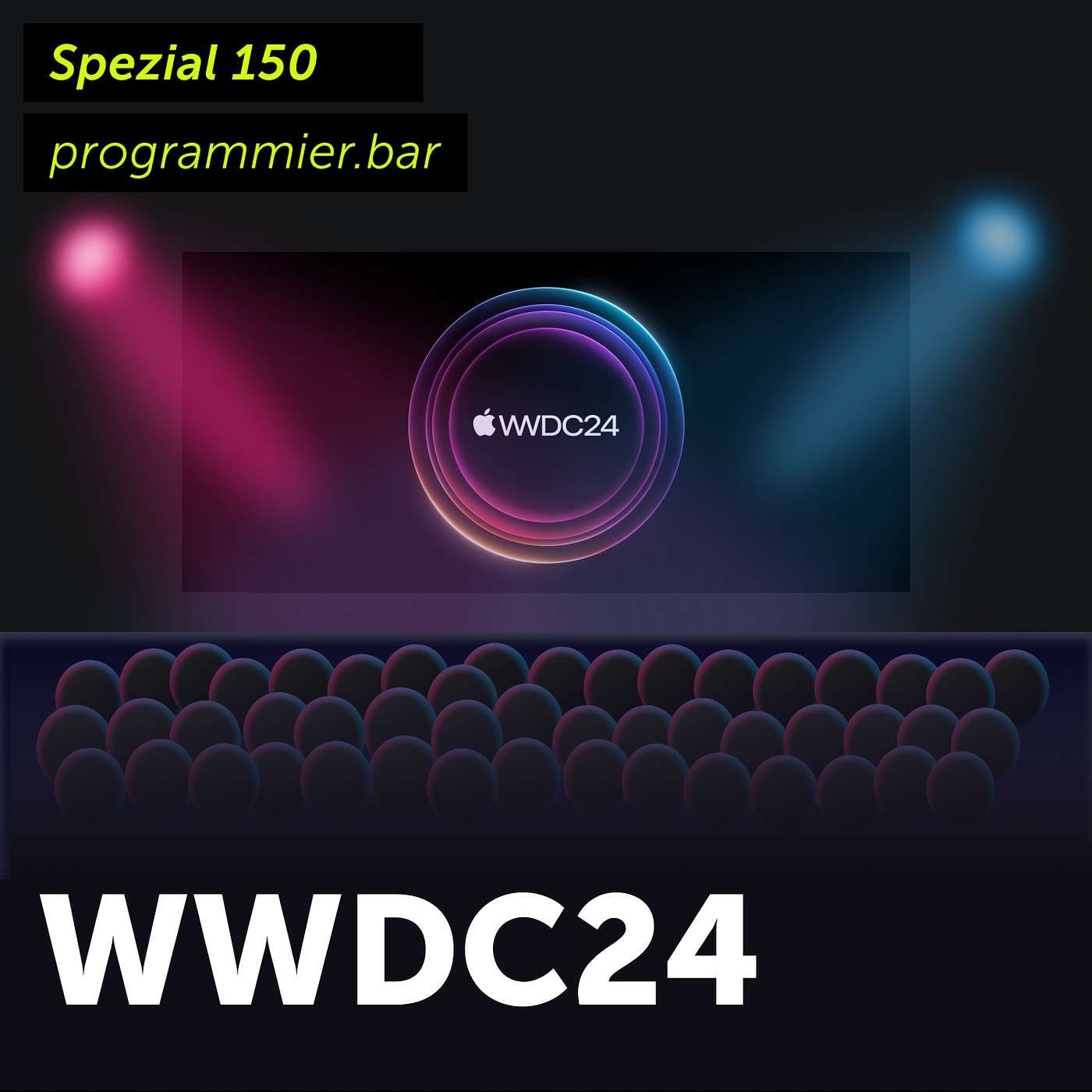 Spezialfolge 150: WWDC 2024