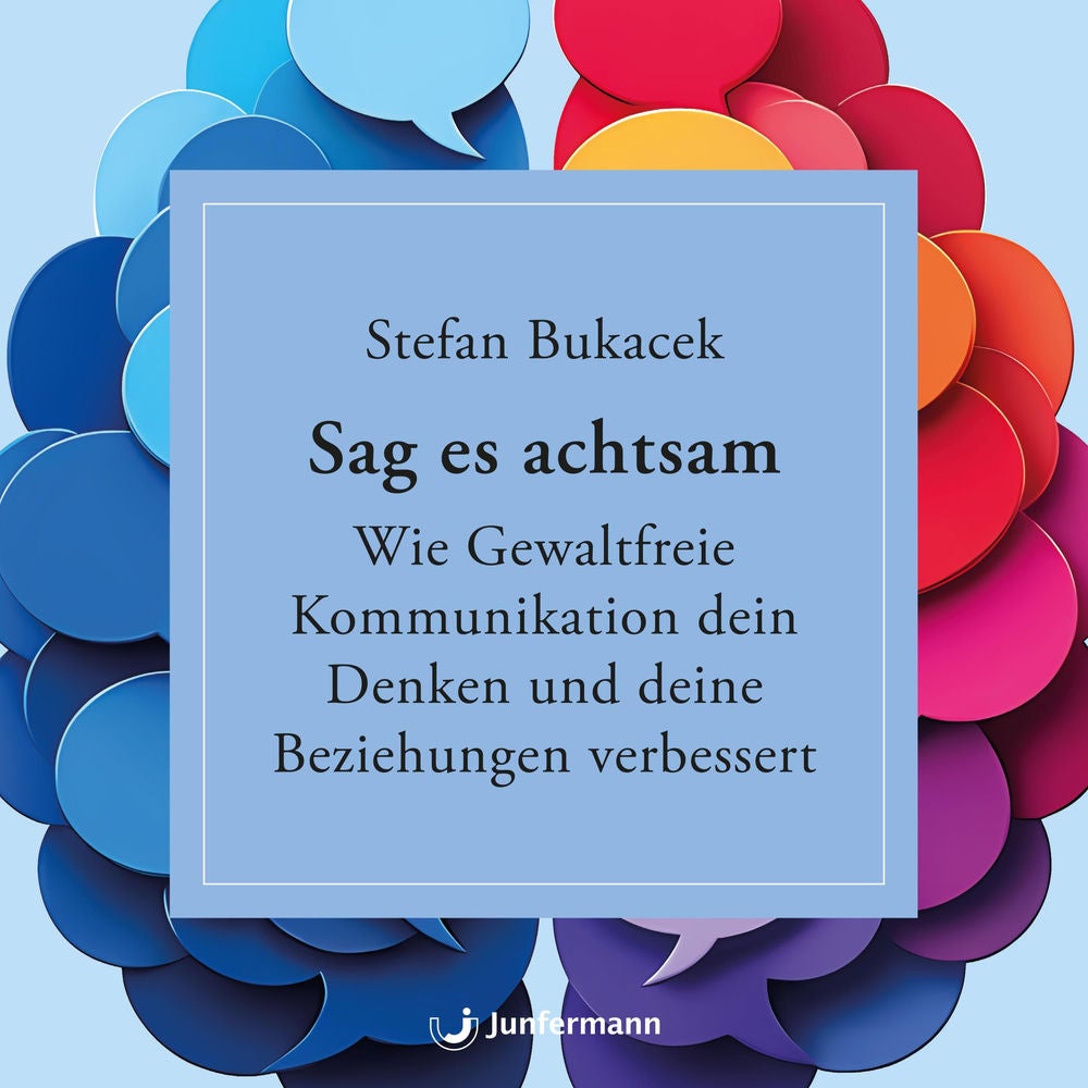 Sag es achtsam