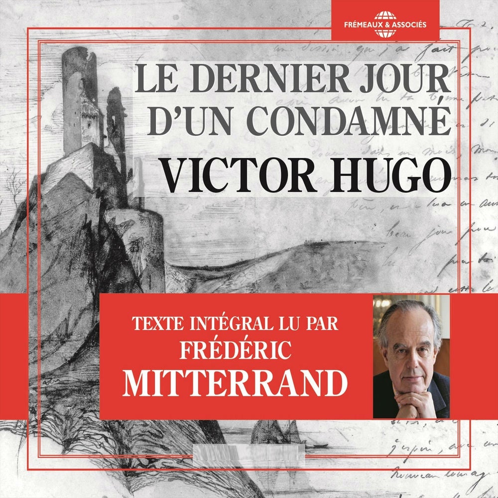 Victor Hugo : Le dernier jour d'un condamné
