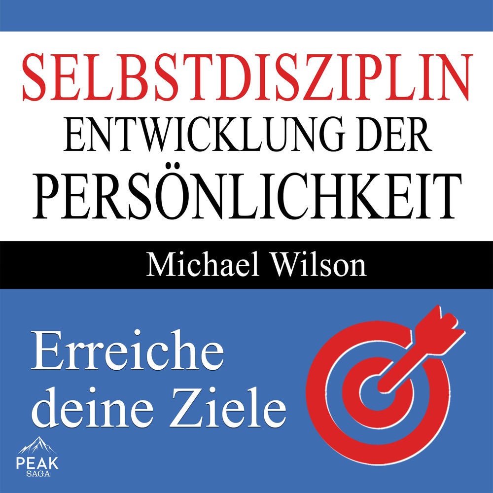 Selbstdisziplin - Entwicklung der Persönlichkeit