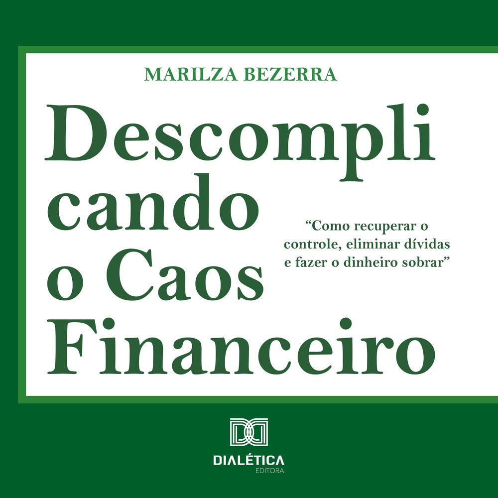 Descomplicando o Caos Financeiro