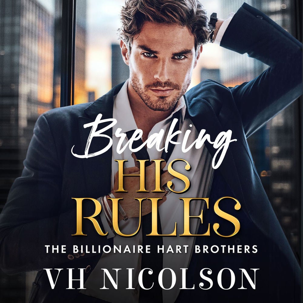 Breaking His Rules - The Billionaire Hart Brothers, Book 2