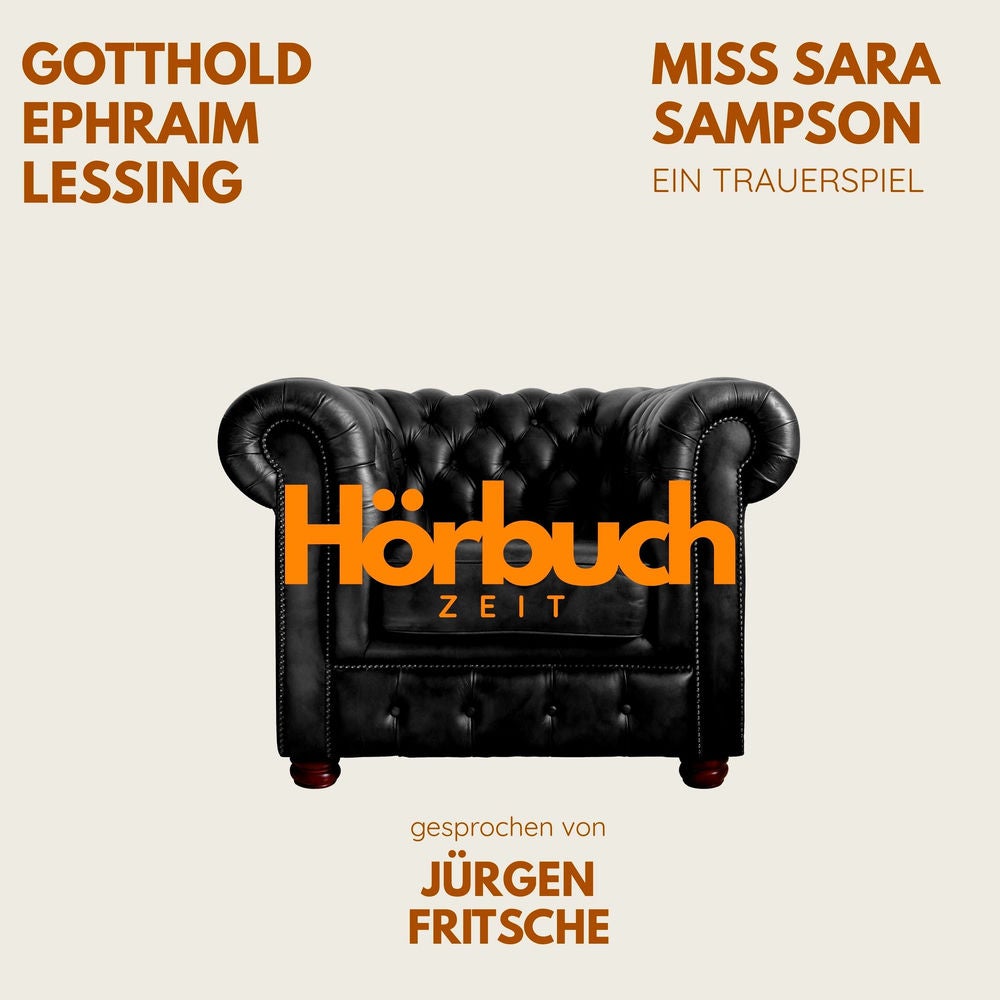 Miss Sara Sampson. Ein bürgerliches Trauerspiel.