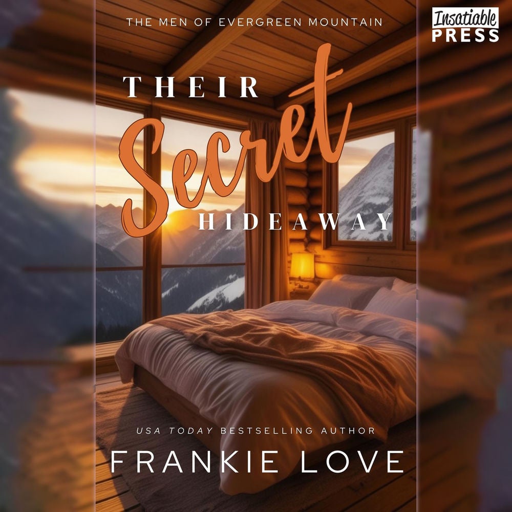 Their Secret Hideaway - The Men of Evergreen Mountain, Book 3