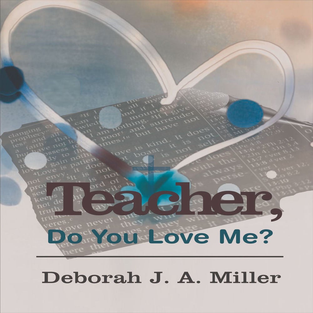 Teacher, Do You Love Me?