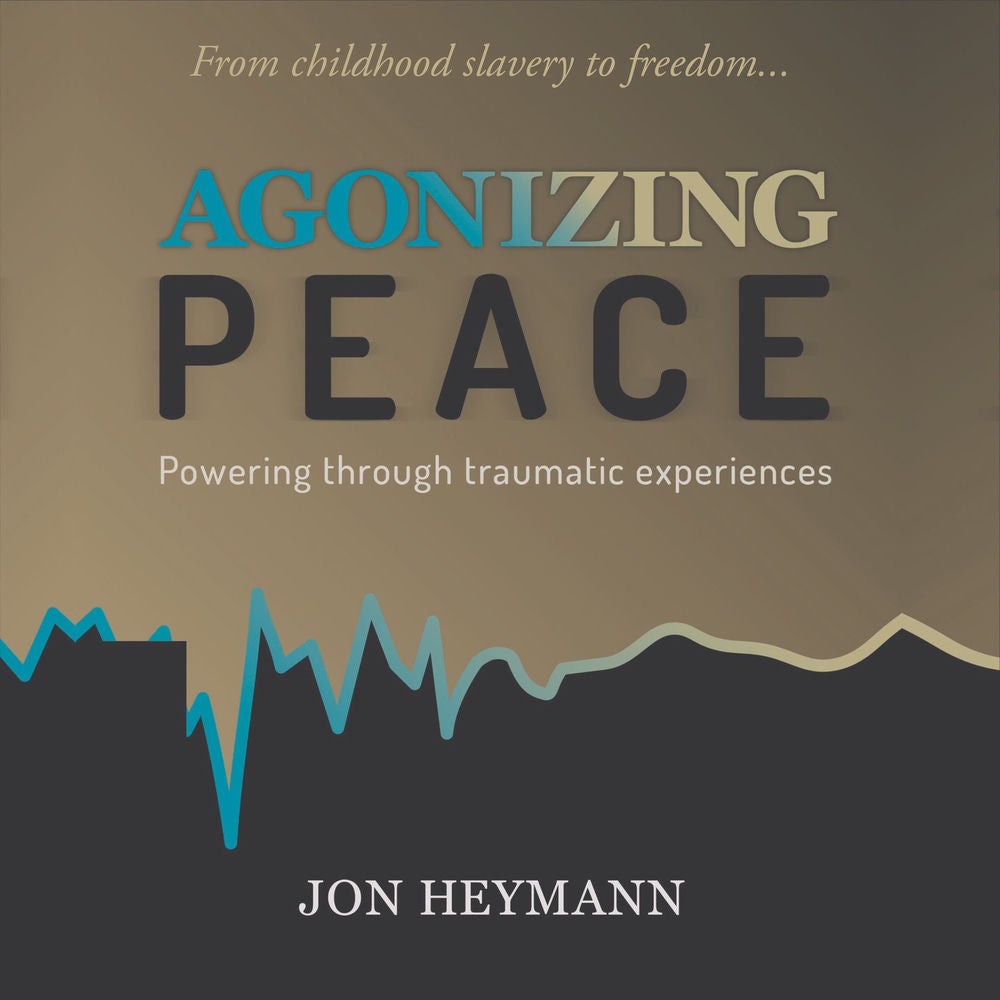 Agonizing Peace - Powering Through Traumatic Experiences