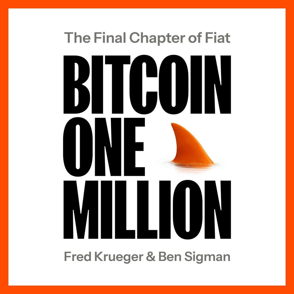 Bitcoin One Million - The Final Chapter of Fiat