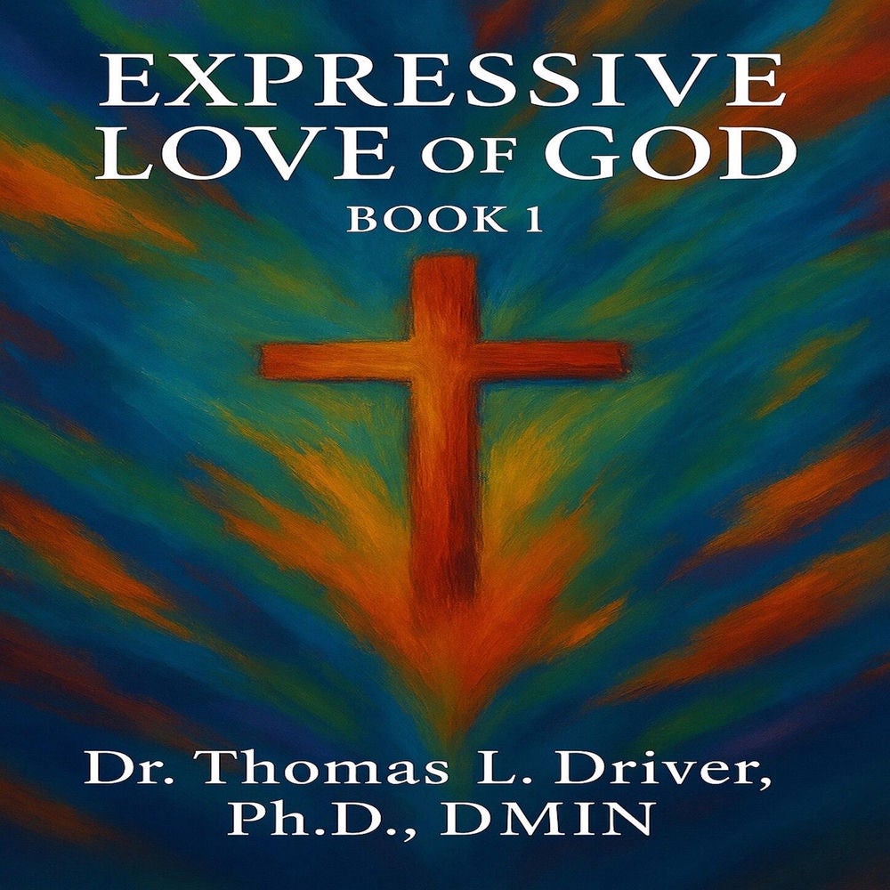 Expressive Love Of God - Expressive Love Series, Book 1