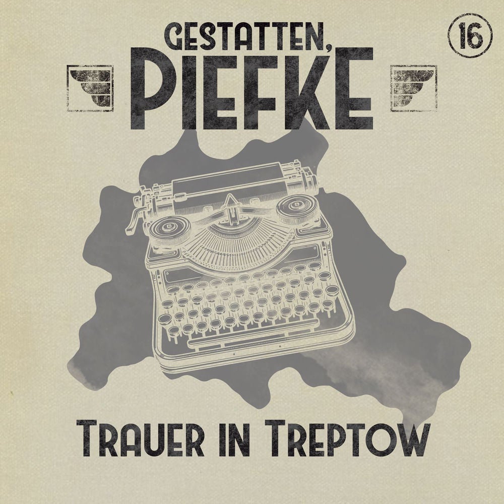 Folge 16: Trauer in Treptow