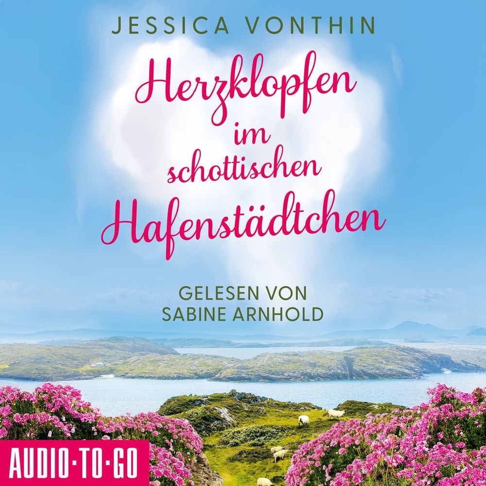 Herzklopfen im schottischen Hafenstädchen