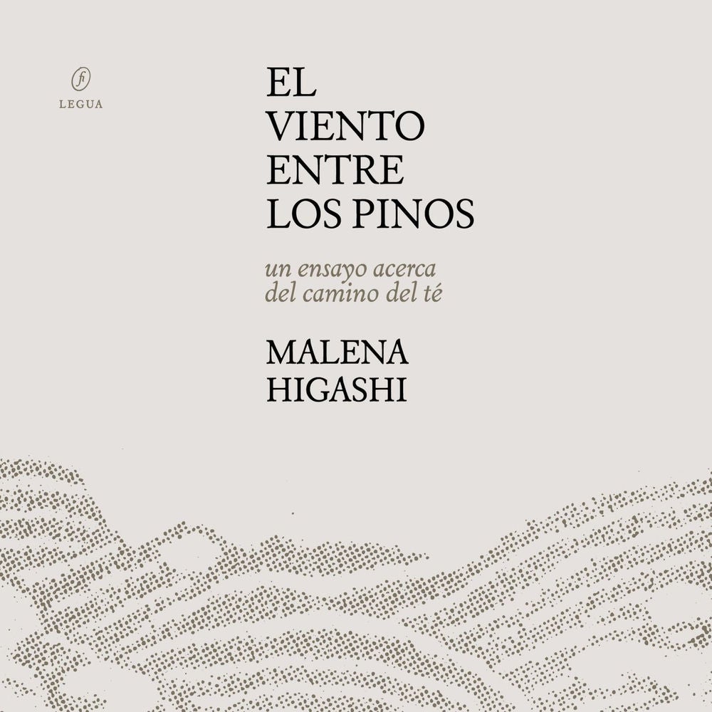 El viento entre los pinos - Un ensayo acerca del camino del té