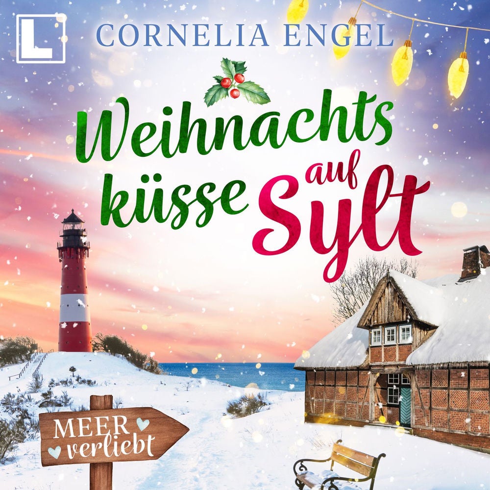 Weihnachtsküsse auf Sylt - Meerverliebt, Band 5