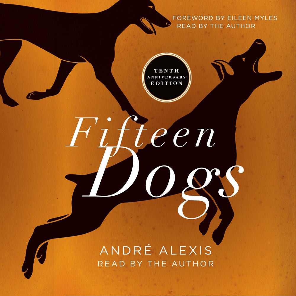 Fifteen Dogs - Tenth Anniversary Edition