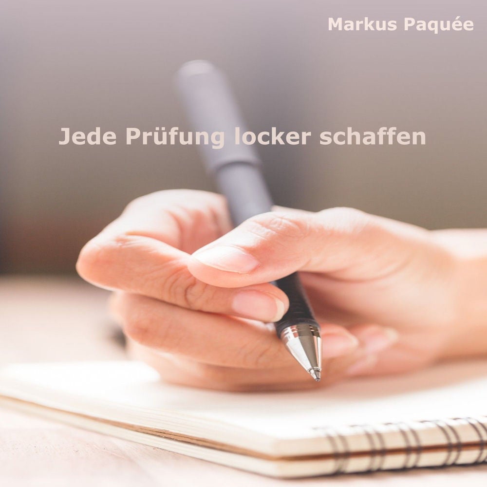 Jede Prüfung locker schaffen