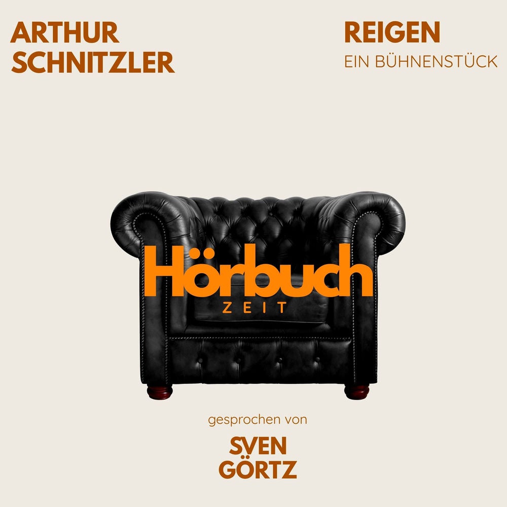 Reigen. Ein Bühnenstück.