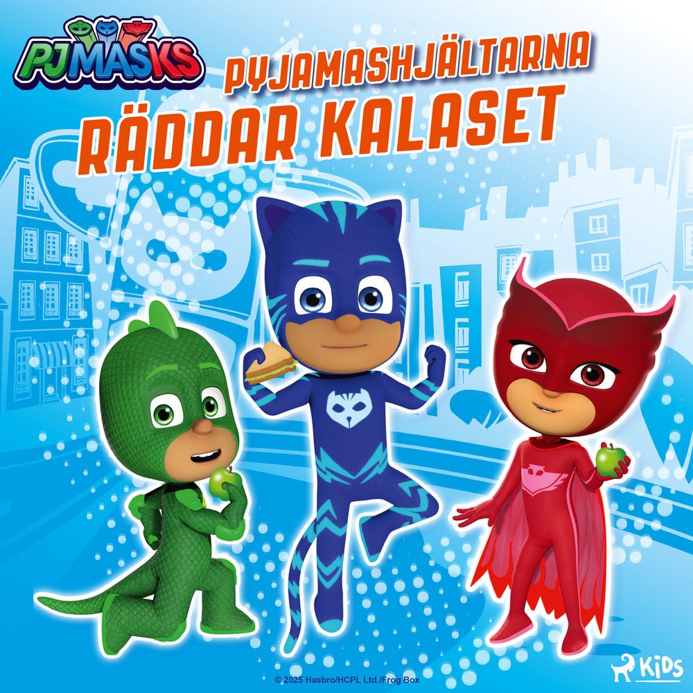 Pyjamashjältarna räddar kalaset