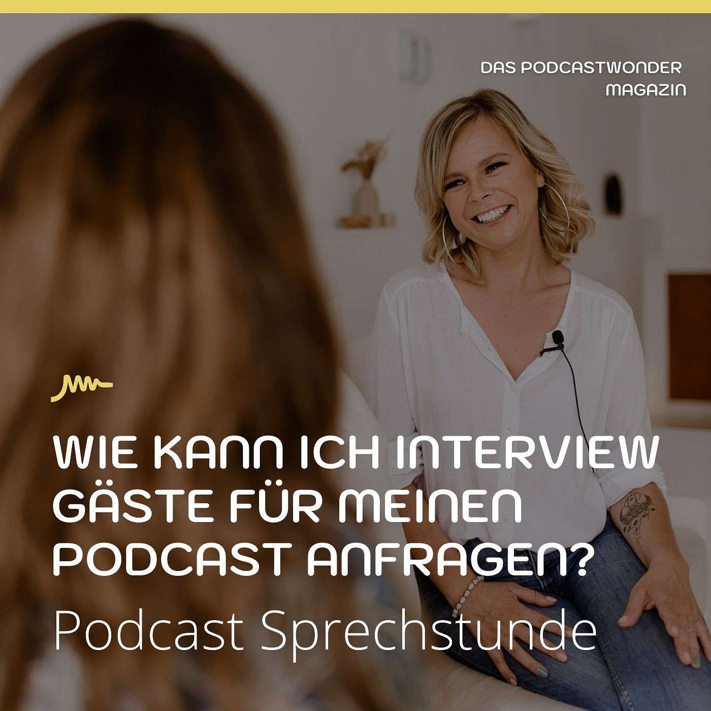 Wie kann ich Interview Gäste für meinen Podcast anfragen?