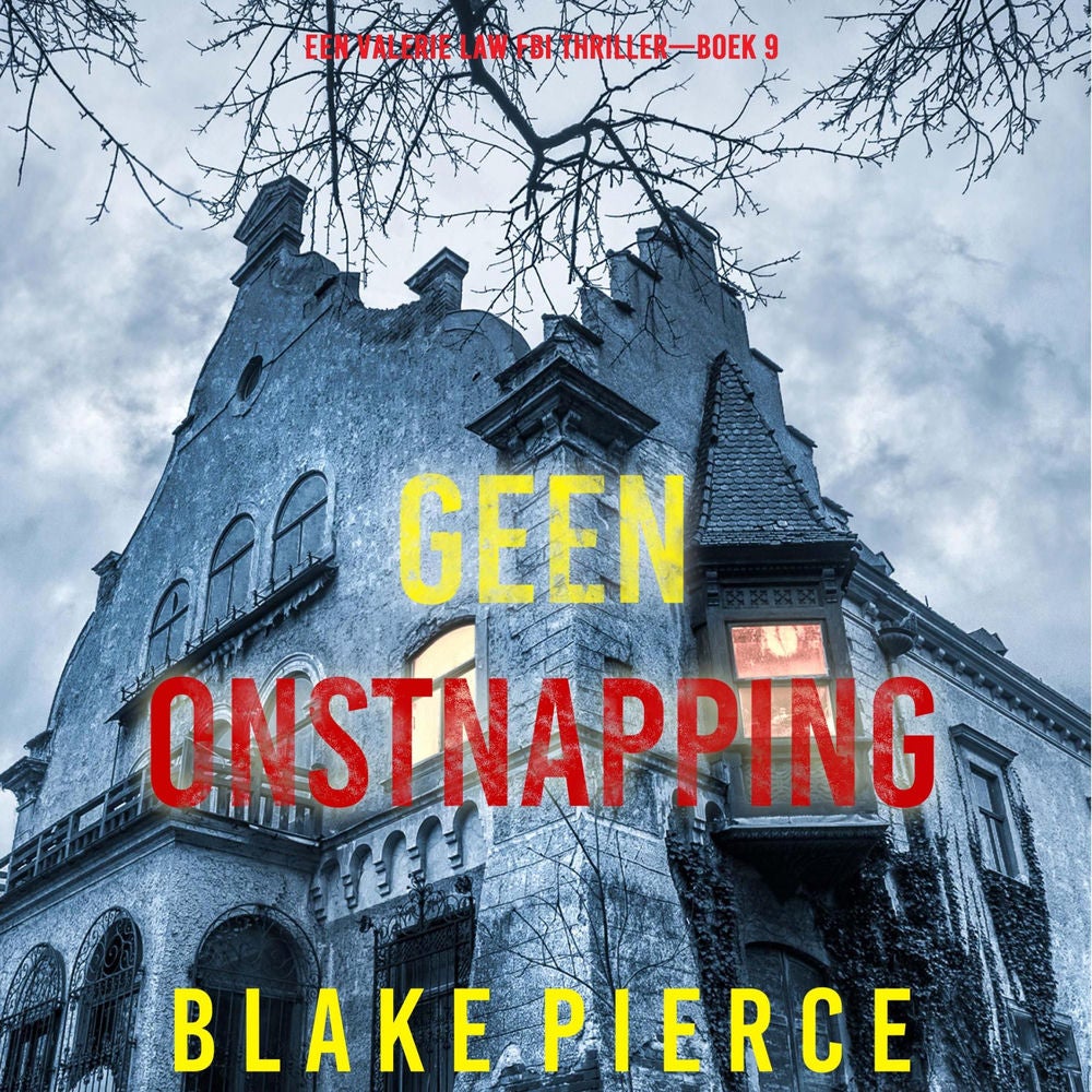 Geen Ontsnapping (Een Valerie Law FBI Thriller—Boek 9)