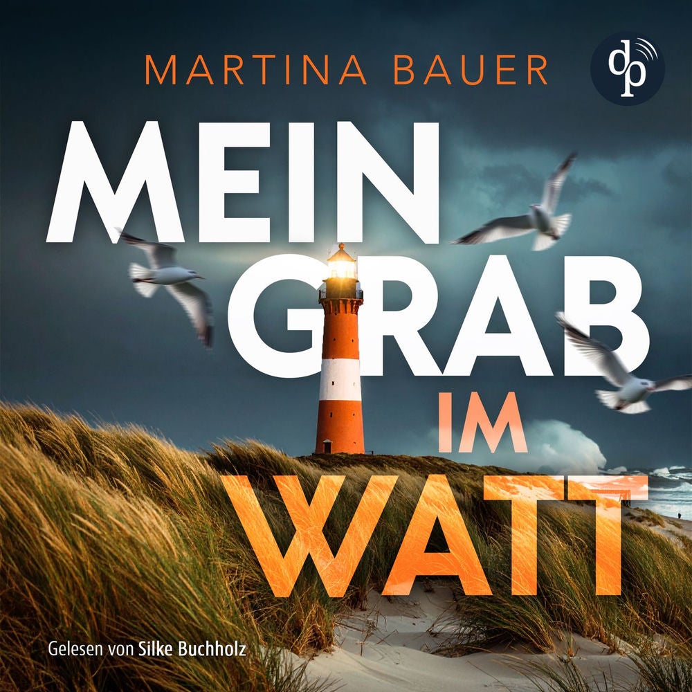Mein Grab im Watt | Nordseekrimi Hörbuch - Ostfriesenmädchen-Reihe, Band 1