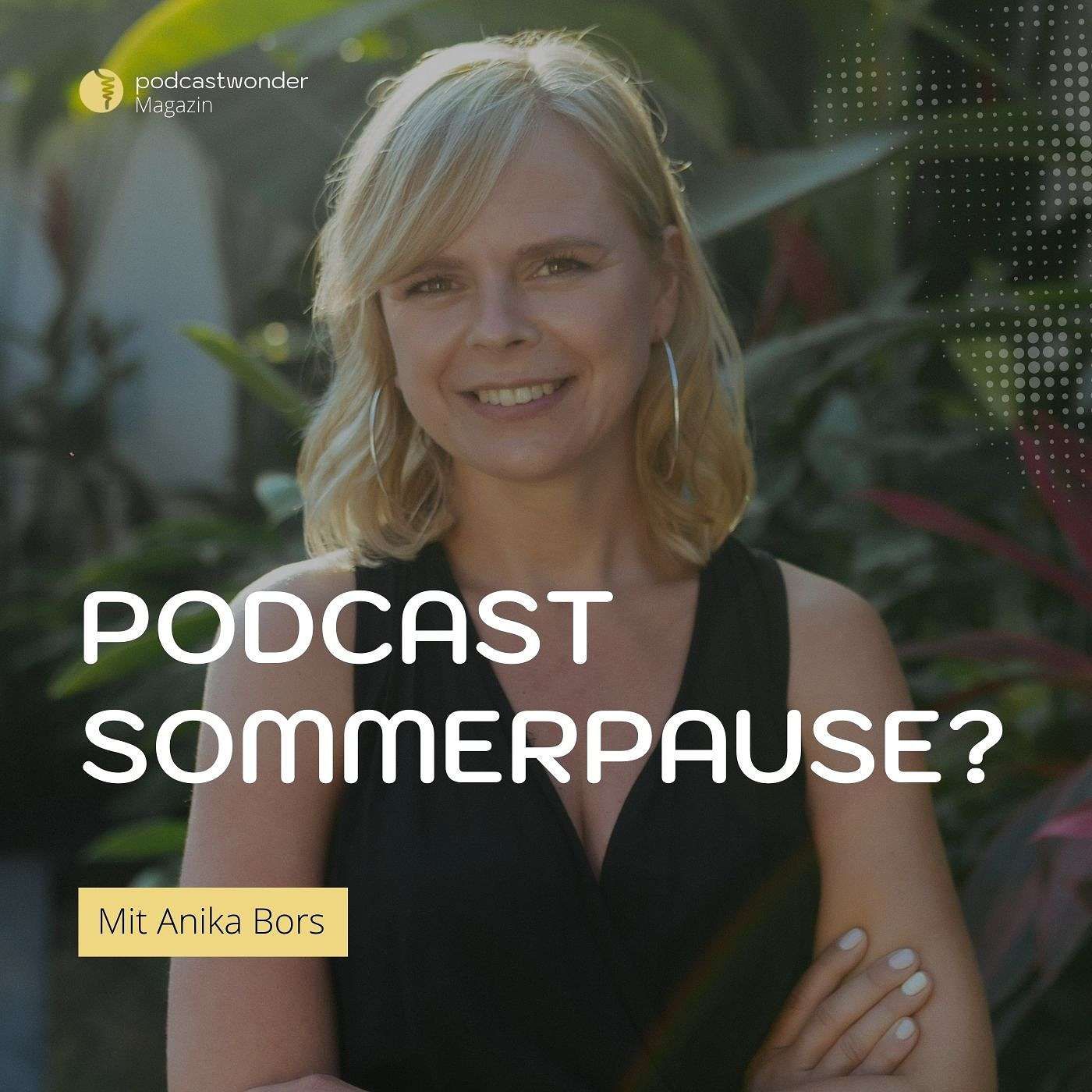 Podcast Sommerpause? 5 Kreative Ideen, wie du die Urlaubszeit smart nutzen kannst
