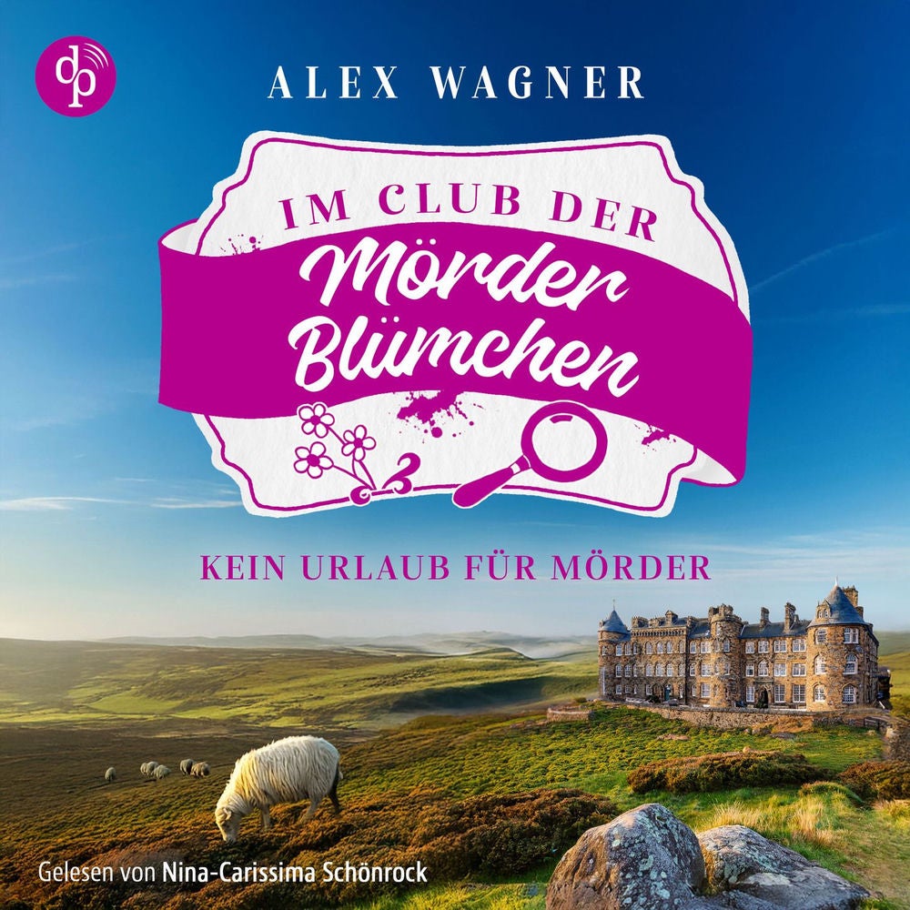 Kein Urlaub für Mörder | Cosy Crime Hörbuch - Der Club der Mörderblümchen, Band 1