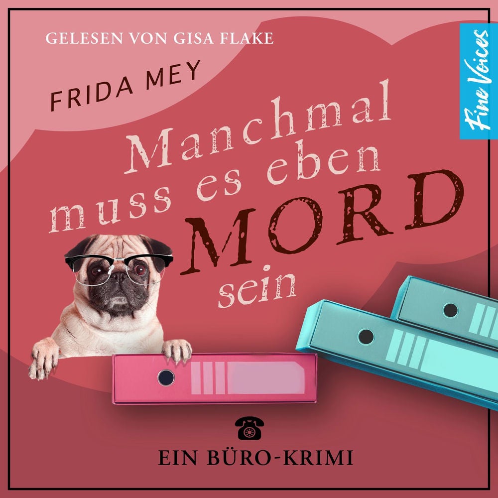 Manchmal muss es eben Mord sein - Elfie Ruhland greift durch, Band 1