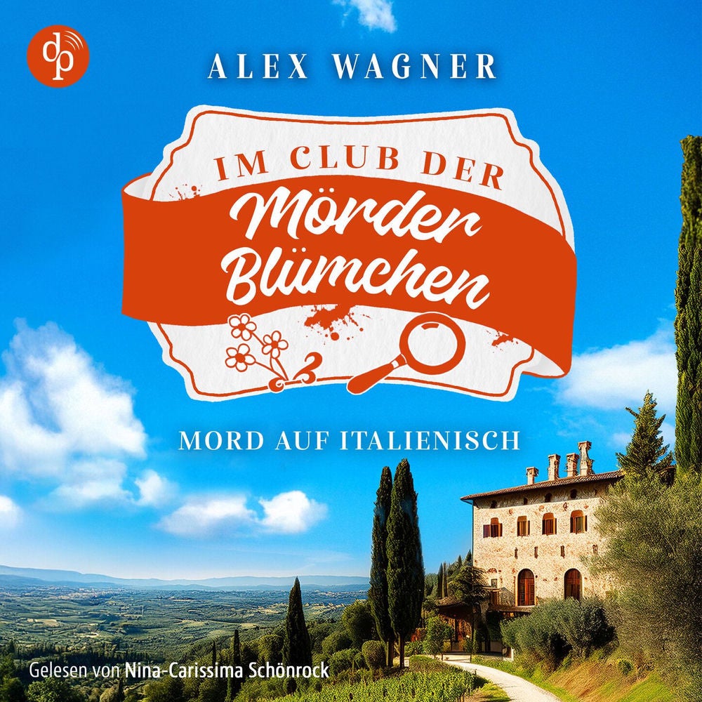 Mord auf Italienisch | Ein gemütlicher Cosy Krimi - Der Club der Mörderblümchen, Band 2