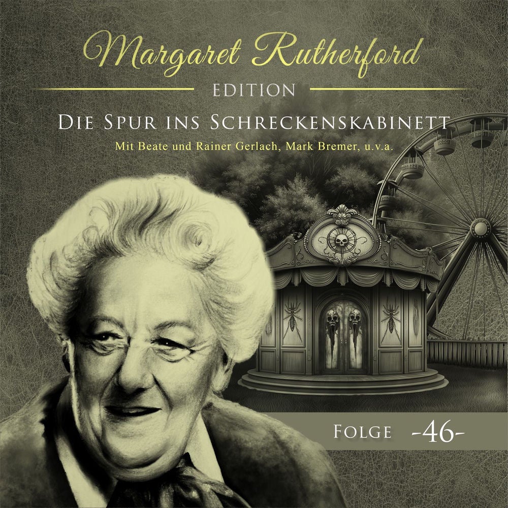 Folge 46: Die Spur ins Schreckenskabinett