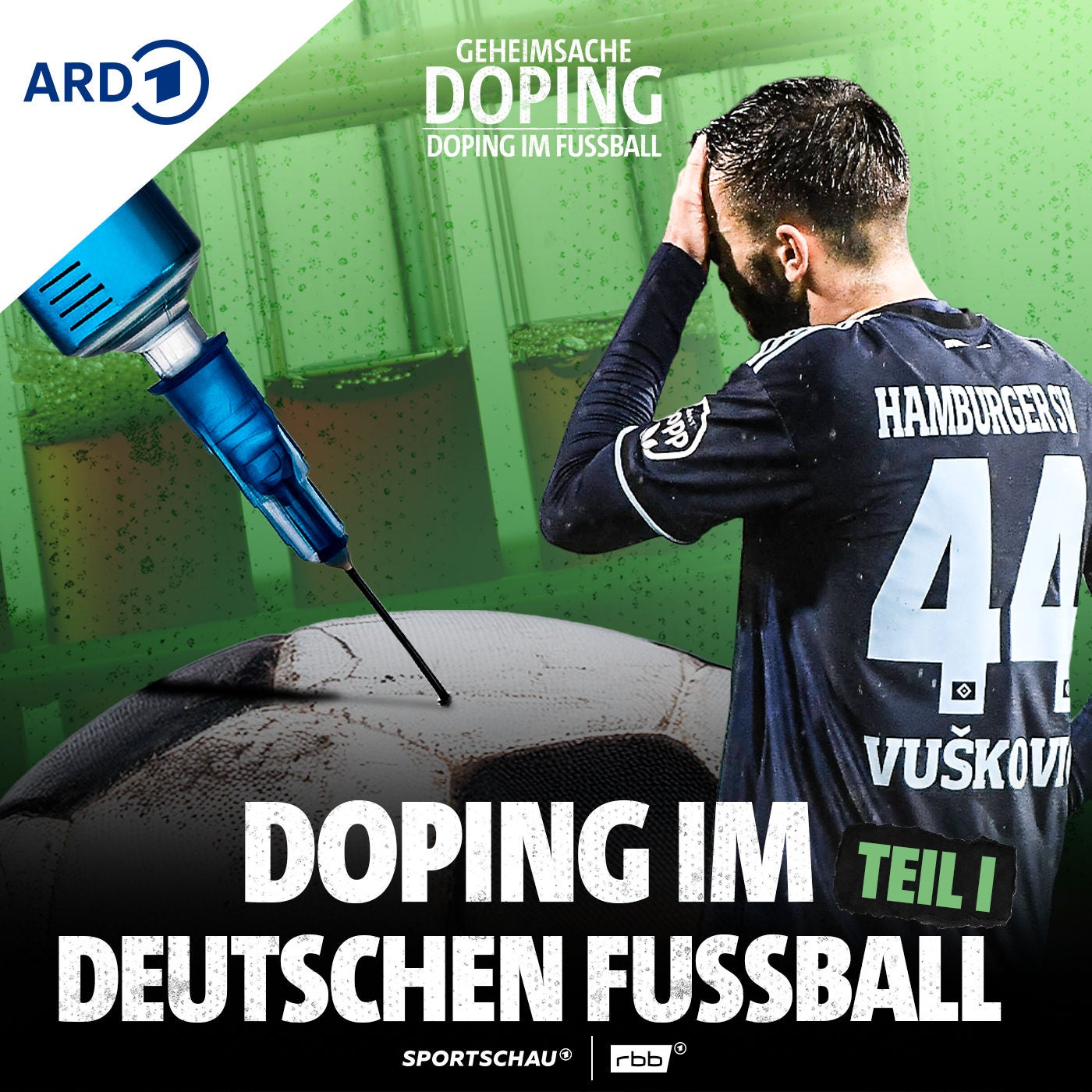Doping im Fußball (4/5) – Doping im deutschen Fußball | Teil 1