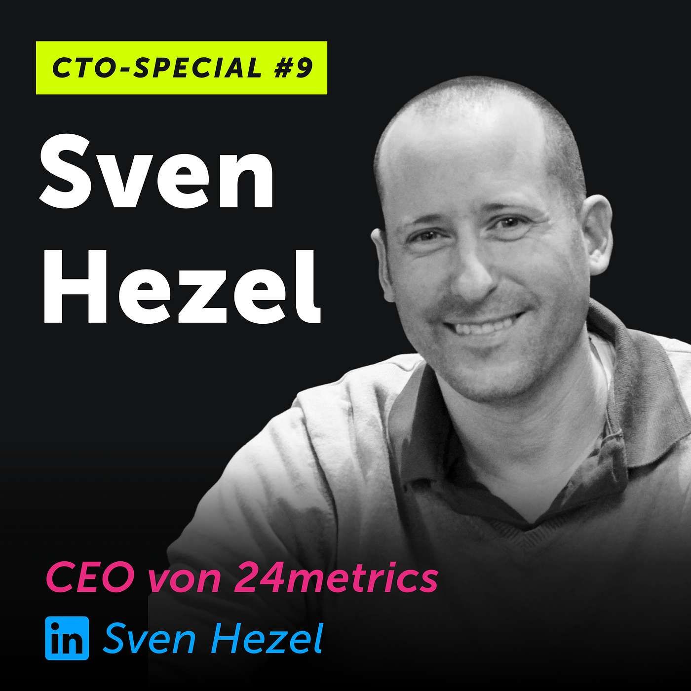 CTO-Special #9: Sven Hezel von 24metrics