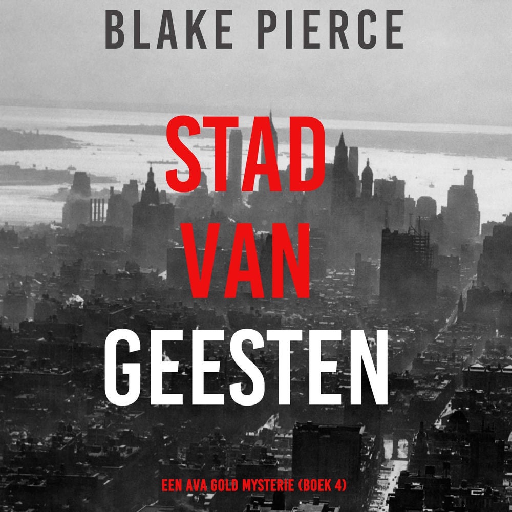 Stad van Geesten: Een Ava Gold Mysterie (Boek 4)