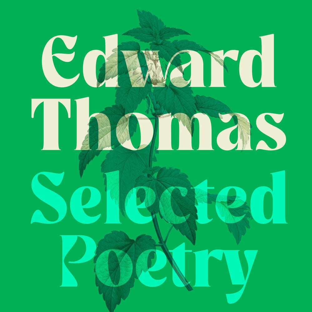 Edward Thomas: The Selected Poetry
