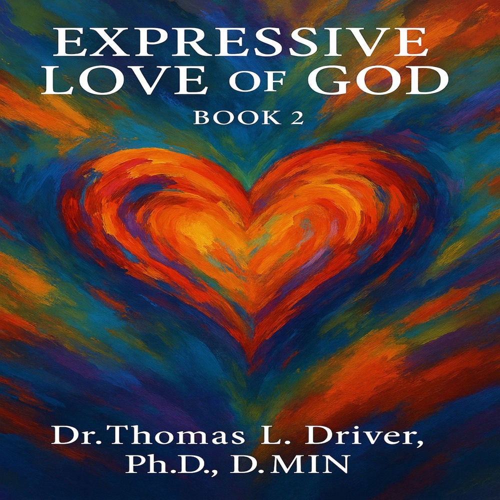 Expressive Love Of God - Expressive Love Series, Book 2