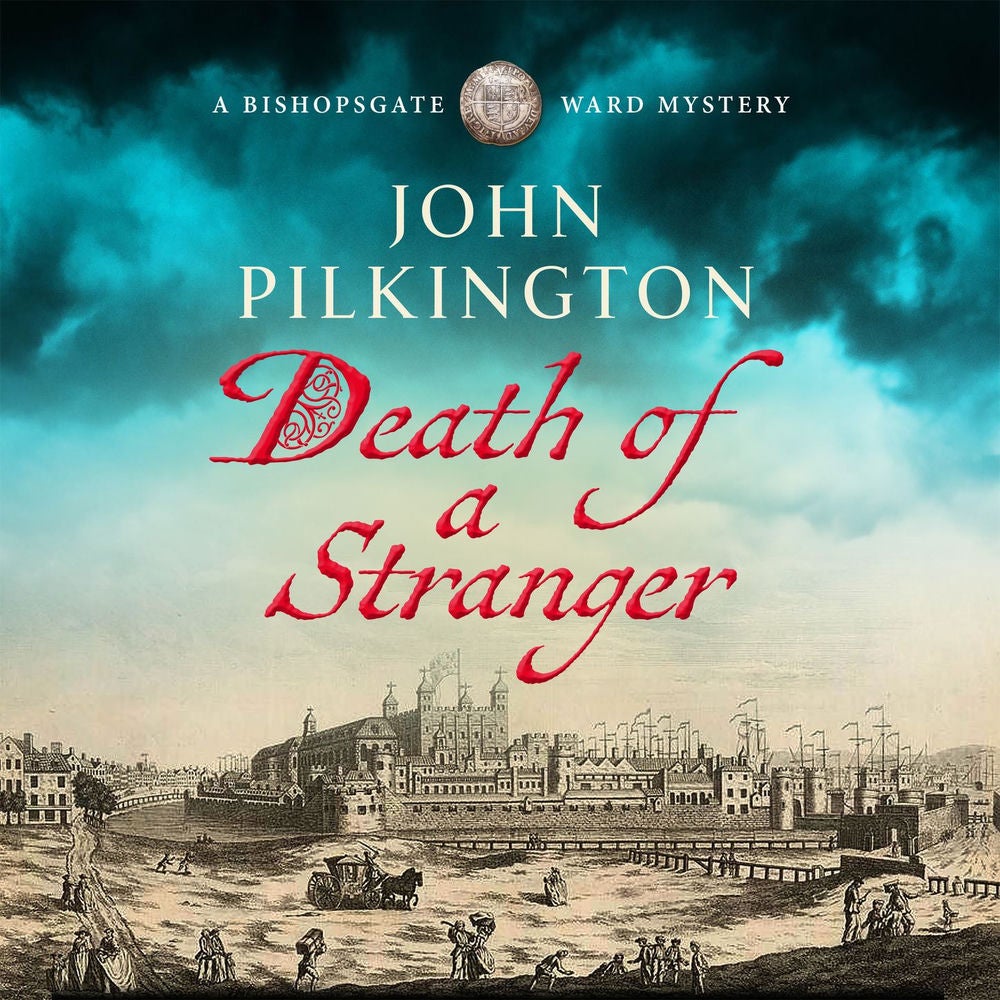 Death of a Stranger - The Bishopsgate Ward Mysteries, Book 1
