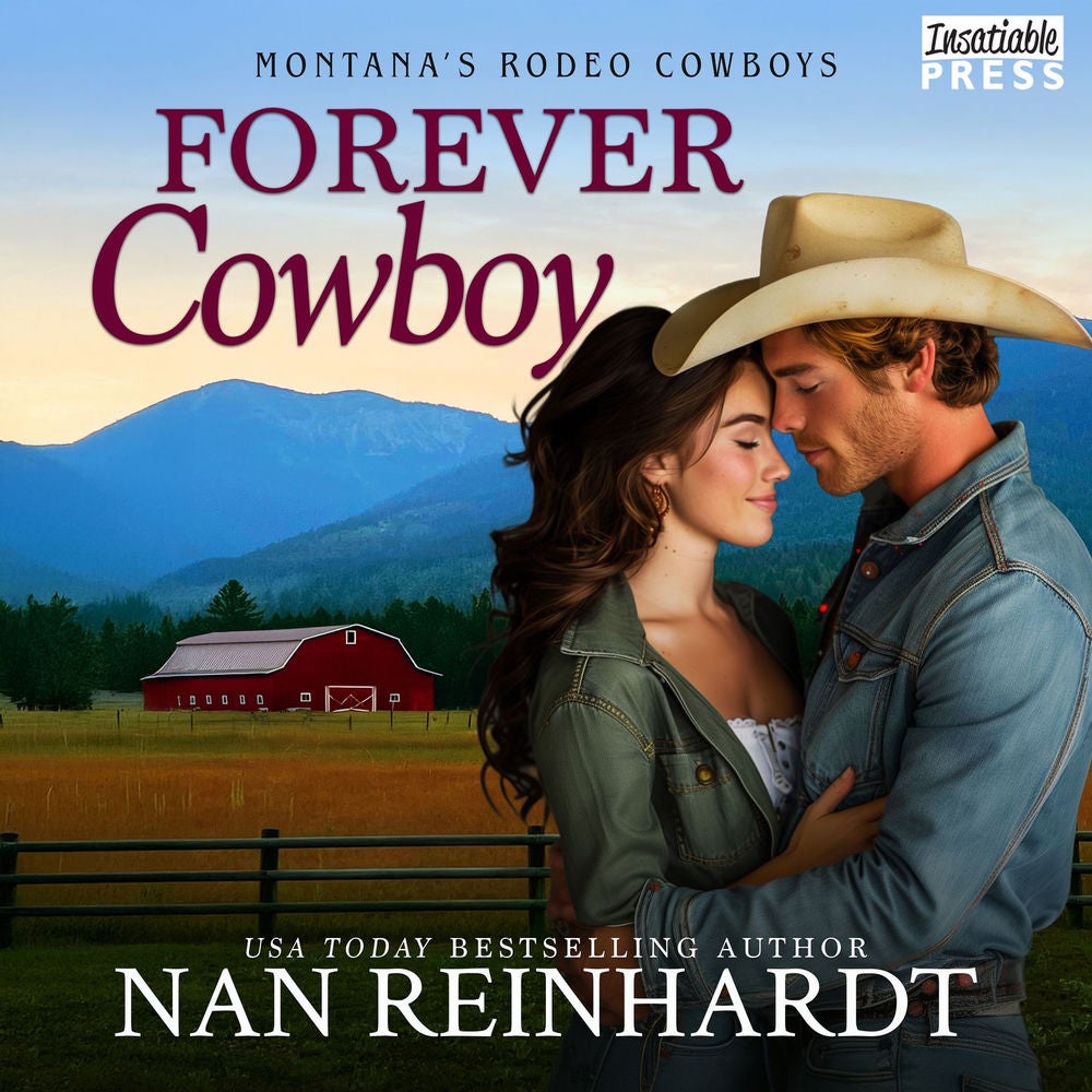 Forever Cowboy - Montana's Rodeo Cowboys, Book 4