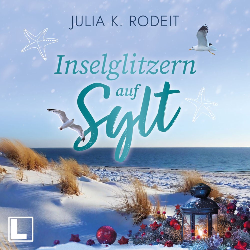 Inselglitzern auf Sylt - Inselträume auf Sylt, Band 7