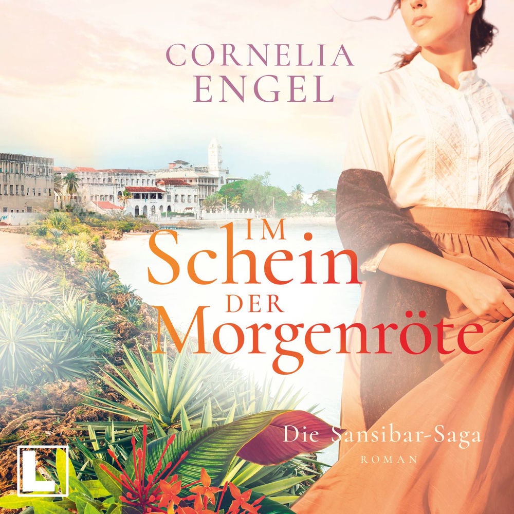 Im Schein der Morgenröte - Die Sansibar-Saga, Band 2