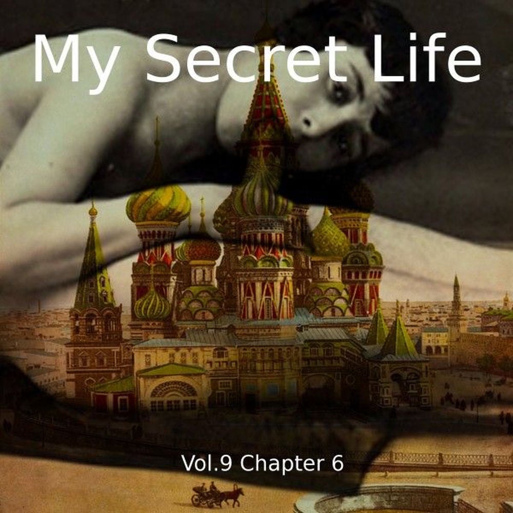 My Secret Life, Vol. 9 Chapter 6