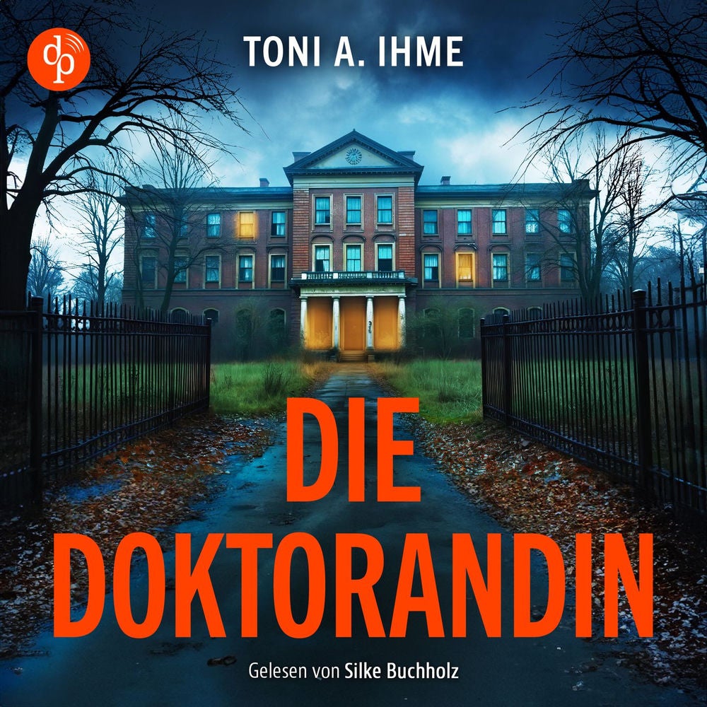 Die Doktorandin - Thriller Hörbuch