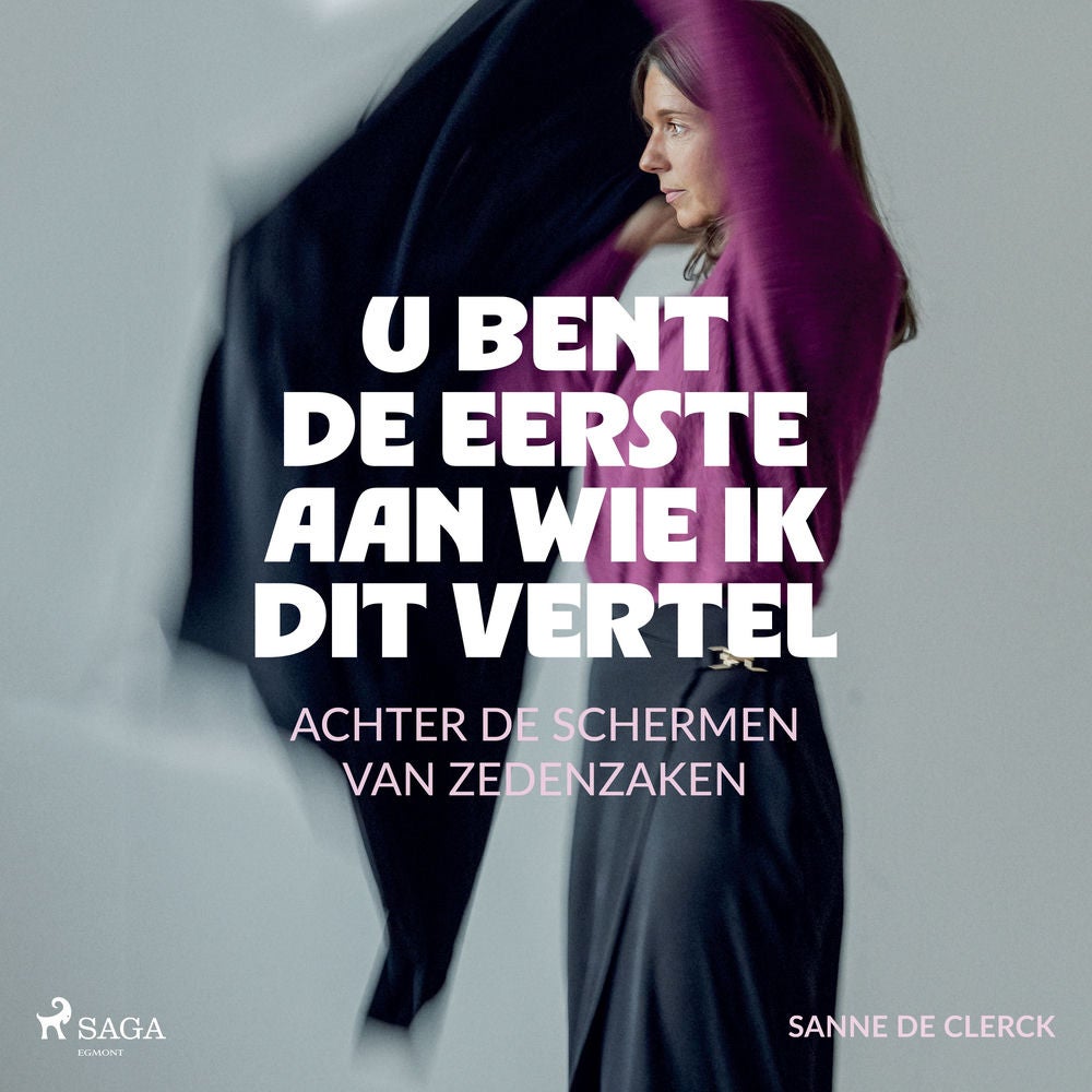 U bent de eerste aan wie ik dit vertel