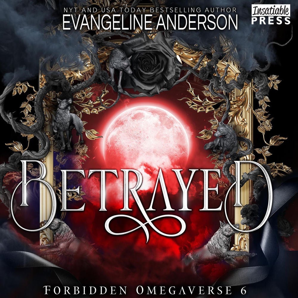 Betrayed - Forbidden Omegaverse, Book 6
