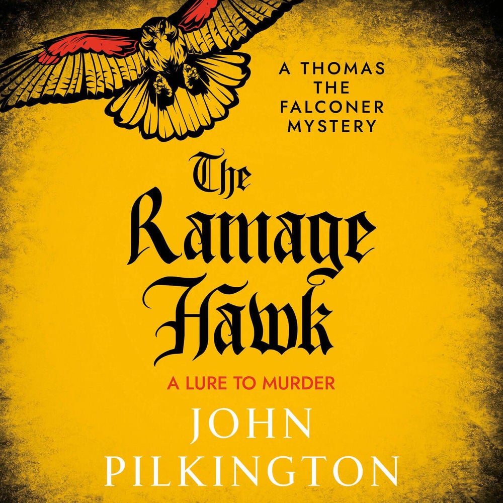 The Ramage Hawk - The Thomas the Falconer Mysteries, Book 3
