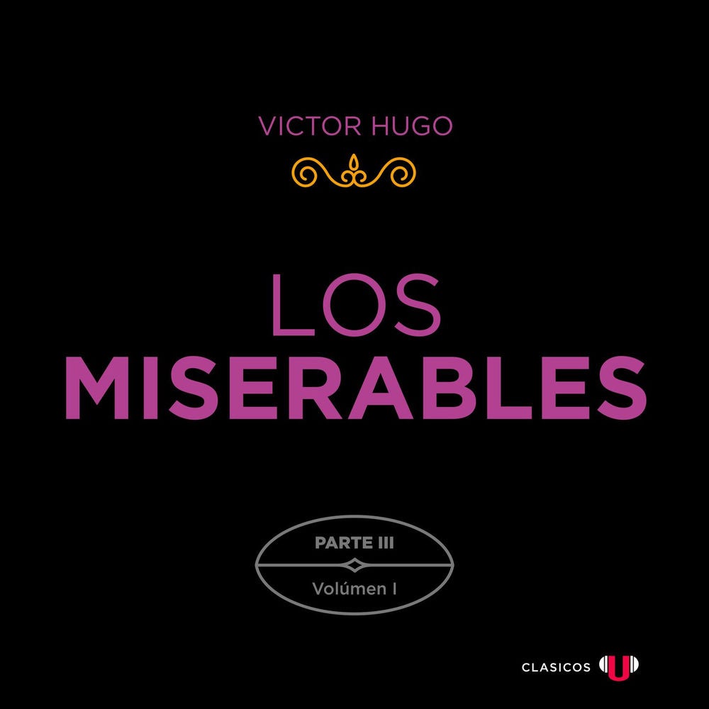 Parte III: Marius (Volumen I) - Los Miserables (versión por partes), Tomo 5