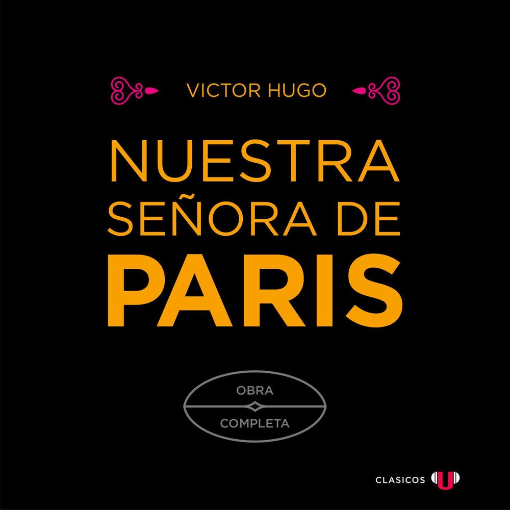 Nuestra Señora de París (Obra Completa)