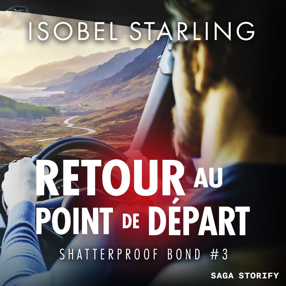 Retour au point de départ (Shatterproof Bond 3)