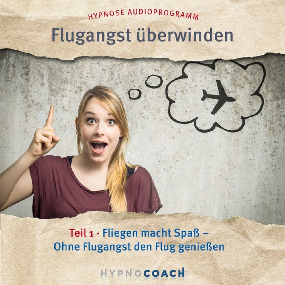 Flugangst überwinden - Teil 1