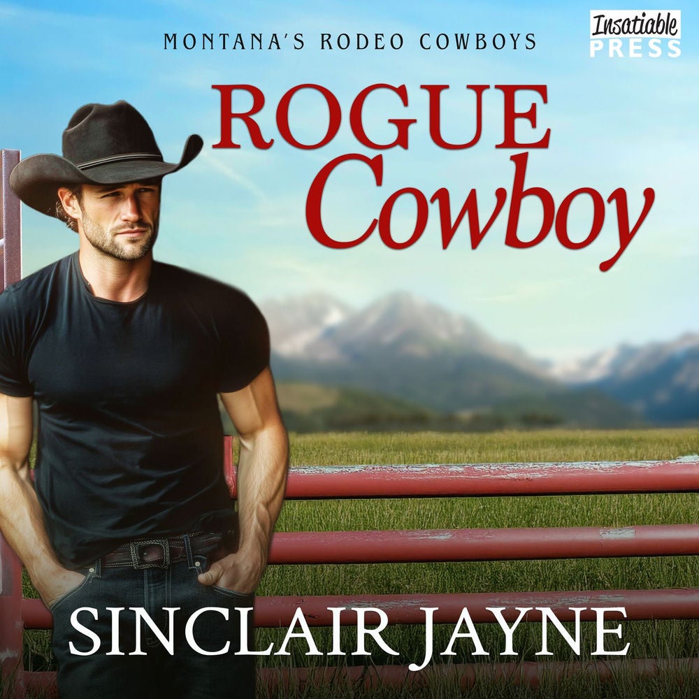 Rogue Cowboy - Montana's Rodeo Cowboys, Book 3