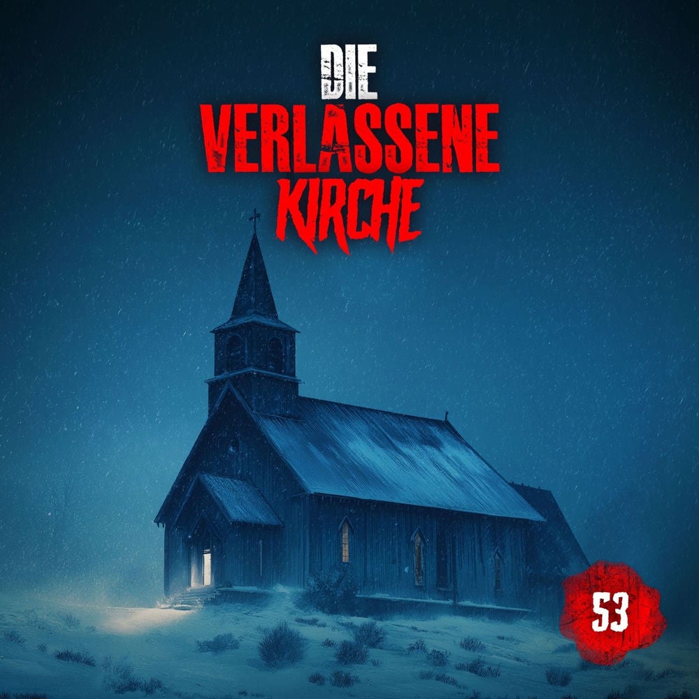 Folge 53: Verlassene Kirche