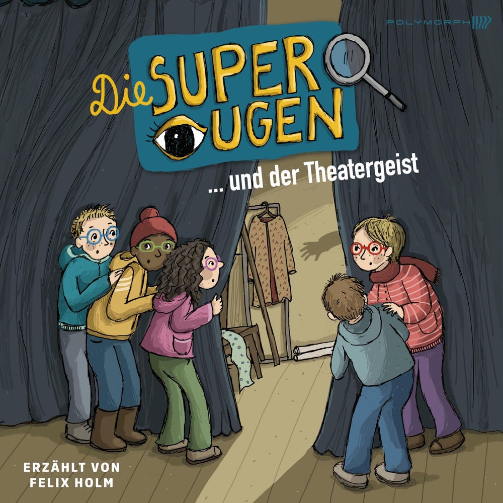 Die Superaugen und der Theatergeist