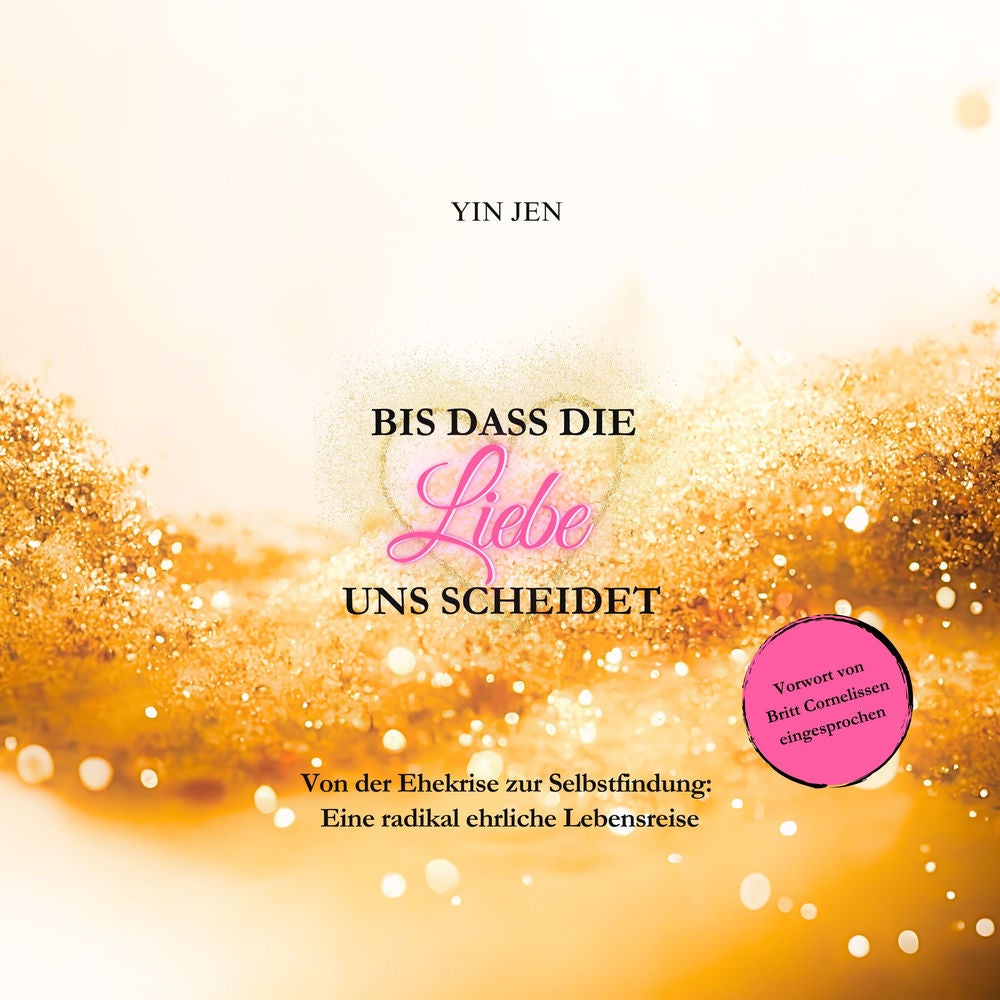Bis dass die Liebe uns scheidet